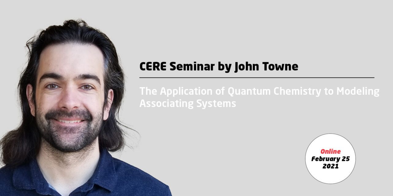 The Application of Quantum Chemistry to Modeling Associating Systems by John Towne